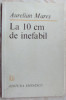 AURELIAN MARES - LA 10 CM DE INEFABIL (VERSURI) [editia princeps, 1985]