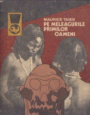 Carte 157 - Maurice Taieb - Pe meleagurile primilor oameni foto