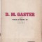 Dr. M. GASTER-viata si opera sa - Elisabetha Manescu