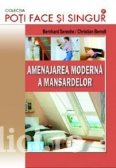 Bernhard Serexhe - Amenajarea moderna a mansardelor