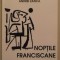 Andrei Zanca - Noptile franciscane, 2001