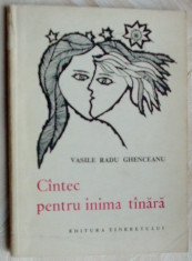 VASILE RADU GHENCEANU - CANTEC(E) PENTRU INIMA TANARA (VERSURI, vol. debut 1967) foto