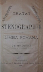 TRATAT DE STENOGRAPHIE PENTRU LIMBA ROMANA, 1891 - C . P . PROTOPOPESCU foto
