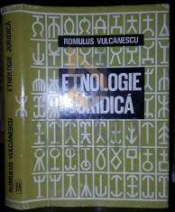 ROMULUS VULCANESCU - ETNOLOGIE JURIDICA, 1970 foto