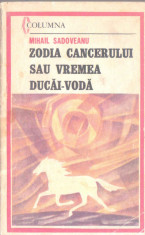 Carte 170 - MIHAIL SADOVEANU - ZODIA CANCERULUI foto