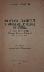 BIBLIOGRAFIA LOCALITATILOR SI MONUMENTELOR FEUDALE DIN ROMANIA vol 2 - NICOLAE STOICESCU foto