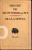 Henry de Montherlant - Malatesta