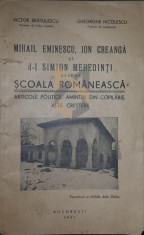 V. Bratulescu, Ghe. Nicolescu - Mihail EMINESCU, Ion CREANGA si Simion MEHEDINTI despre Scoala romanesca, 1941 foto