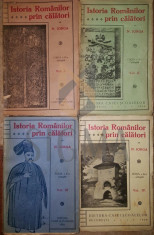 N. IORGA - ISTORIA ROMANILOR PRIN CALATORI, 4 VOLUME, 1928 foto