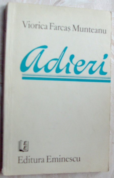 VIORICA FARCAS MUNTEANU - ADIERI (VERSURI, ed princeps 1982/coperta PETRE HAGIU)