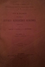 ACTE SI DOCUMENTE RELATIVE LA ISTORIA RENASCEREI ROMANIEI - DIMITRIE A . STURDZA , J . J . SKUPIEWSKI foto