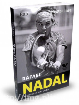 Rafael Nadal, John Carlin - Rafa. Povestea mea foto
