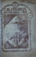 CALENDARUL REGINA MARIA PE 1918 foto