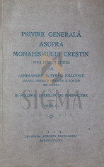 PRIVIRE GENERALA ASUPRA MONAHISMULUI CRESTIN - EFREM ENACESCU foto