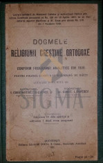 I. CONSTANTINESCU - LUCACI CONST. POPESCU - DOGMELE RELIGIUNII CRESTINE ORTODOXE, 1911 foto