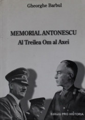 MEMORIAL ANTONESCU AL TREILEA OM AL AXEI - GHEORGHE BARBUL foto