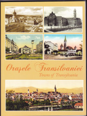 Orasele Transilvaniei,carte mare noua MNIR 2013,harti,ilustrate postale vechi 4. foto