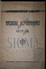 RASBOIUL NEATARNARII 1877-78 - CONFERINTE TINUTE LA ATENEUL ROMAN ( BRATIANU, I. G. DUCA, SEXTIL PUSCARIU ), 1927 foto