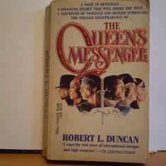 ROBERT DUNCAN - THE QUEEN'S MESSENGER - A DELL BOOK - 373 PAG.