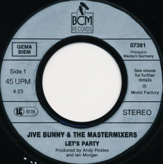 Jive Bunny and The Mastermixers - Let&amp;#039;s Party (1989, BCM) Disc vinil single 7&amp;quot; foto
