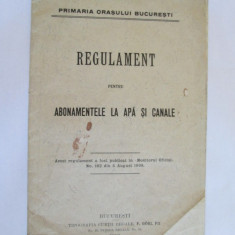 RAR! REGULAMENT PENTRU ABONAMENTELE LA APA SI CANALE BUCURESTI 1913