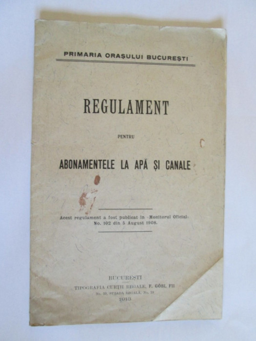 RAR! REGULAMENT PENTRU ABONAMENTELE LA APA SI CANALE BUCURESTI 1913