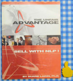 The Unfair Advantage Sell With NLP Duane Lakin