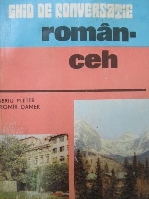 Ghid de conversatie Roman Ceh -Tiberiu Pleter , Jaromir Damek foto