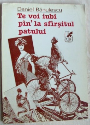 DANIEL BANULESCU-TE VOI IUBI PAN&amp;#039; LA SFARSITUL PATULUI (VERSURI vol. debut 1994) foto