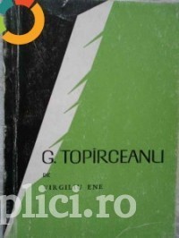 Virgiliu Ene - G. Topirceanu