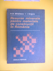 RESURSE MINERALE PENTRU MATERIALE DE CONSTRUCTII IN ROMANIA N Mihailescu foto