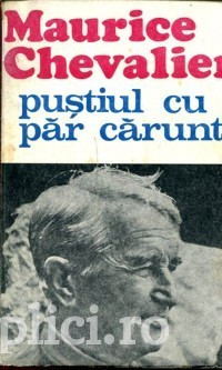 Maurice Chevalier - Pustiul cu par carunt foto