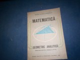 MATEMATICA GEOMETRIE ANALITICA MANUAL PENTRU CLASA A XI A