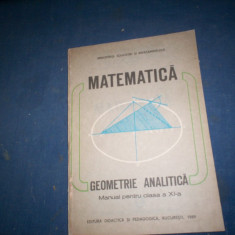 MATEMATICA GEOMETRIE ANALITICA MANUAL PENTRU CLASA A XI A