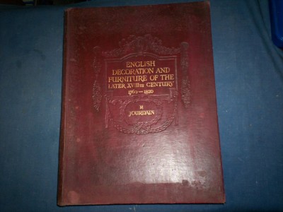 ENGLISH DECORATION AND FURNITURE OF THE LATER XVII th CENTURY 1760-1820 foto