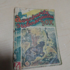 Aventurile submarinului Dox vol. 4/ editie interbelica/ editura I.G. Hertz