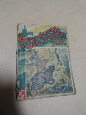 Aventurile submarinului Dox vol. 4/ editie interbelica/ editura I.G. Hertz foto