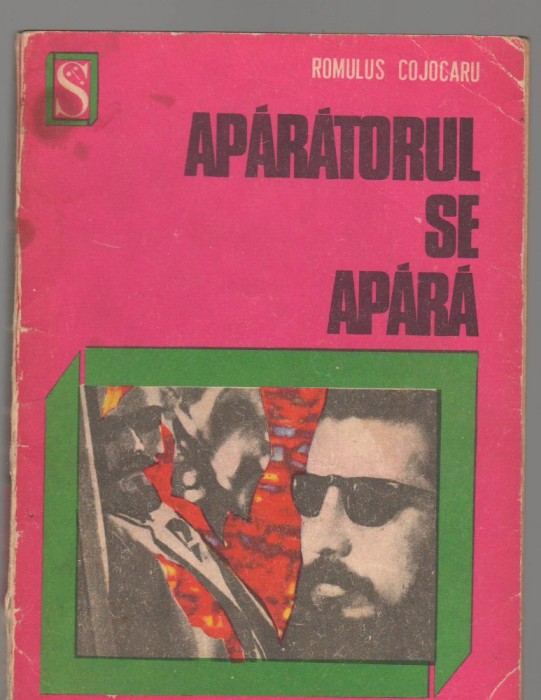 (C6594) APARATORUL SE APARA - ROMULUS COJOCARU