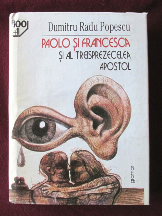 PAOLO SI FRANCESCA SI AL TREISPREZECELEA APOSTOL, D. R. Popescu, 1998