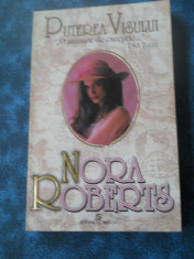 PUTEREA VISULUI - NORA ROBERTS foto