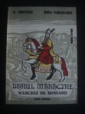 Al. Dumitrescu, Rodica Florescu Chita - Banul Maracine, marchiz de Ronsard