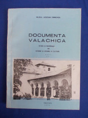 DOCUMENTA VALACHICA * STUDII DE ISTORIE SI ISTORIE A CULTURII - 1974 foto
