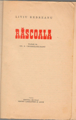 (C6582) LIVIU REBREANU - RASCOALA, 1959 foto