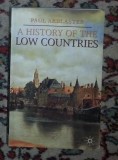 Paul Arblaster A HISTORY OF LOW COUNTRIES