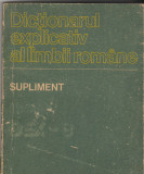 (C6556) DICTIONARUL EXPLICATIV AL LIMBII ROMANE, SUPLIMENT, DEX 1988