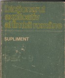 (C6556) DICTIONARUL EXPLICATIV AL LIMBII ROMANE, SUPLIMENT, DEX 1988