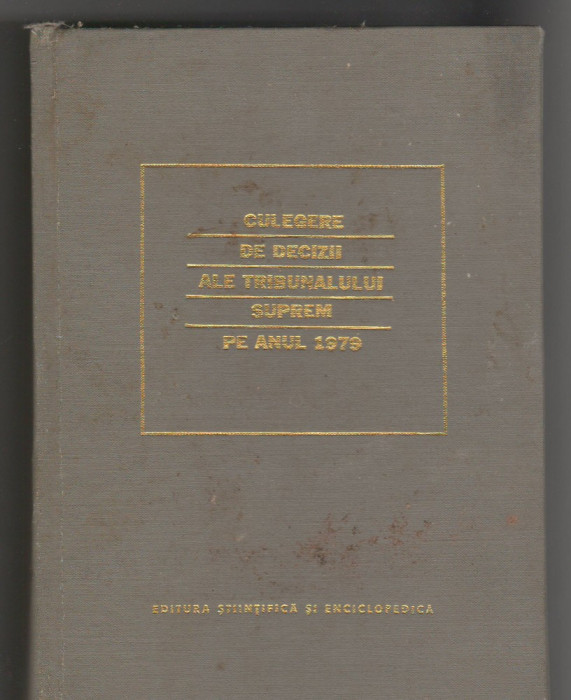 (C6566) DECIZII ALE TRIBUNALULUI SUPREM PE ANUL 1979