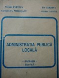 Administratia publica locala - Atributii - Servicii -Neculai Pepelea , ..