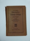 F.W. PUSSGERS- ATLAS ISTORIC SCOLAR, EDITIA COMPLETA, BIELEFELD, LEIPZIG, 1926