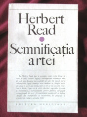 &amp;quot;SEMNIFICATIA ARTEI&amp;quot;, Herbert Read, 1969. Carte noua foto